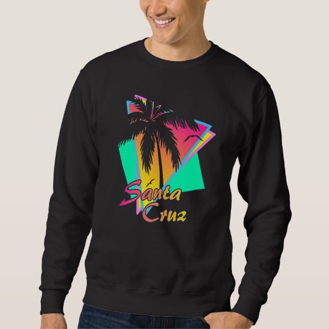 Santa Cruz CA California 70s 80s Summer Retro Eigh Sweatshirt (Vorderseite)