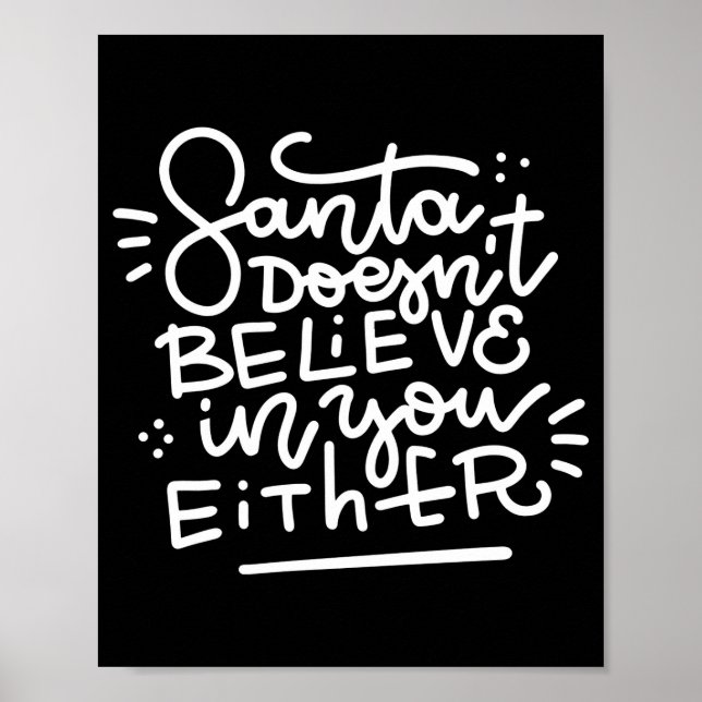 Santa Doesn T Believe In You Either _1  Poster (Vorne)