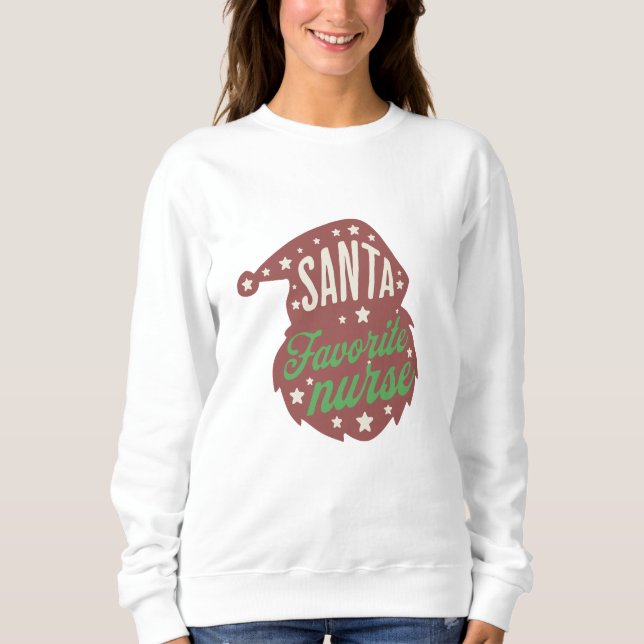 Santa Favorite Nurse Sweatshirt (Vorderseite)