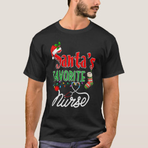 Santa Favorite Nurse Xmas Light Nurse Xmas Pajama T-Shirt