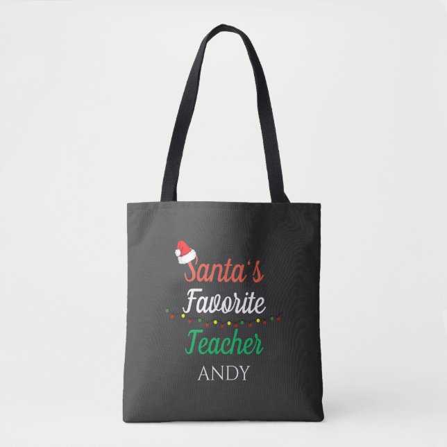 Santa Favorite Teacher Frohe Weihnachtslehrer Tasche (Vorderseite)