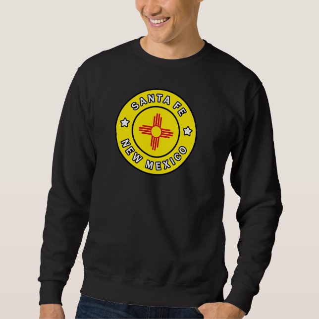 Santa Fe New Mexico Sweatshirt (Vorderseite)