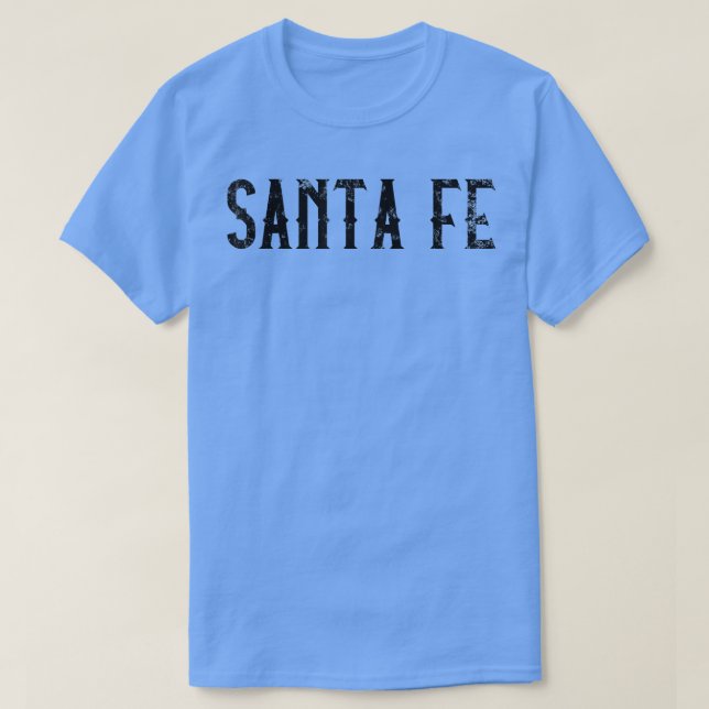 Santa Fe Vintag Script Apparel T-Shirt (Design vorne)