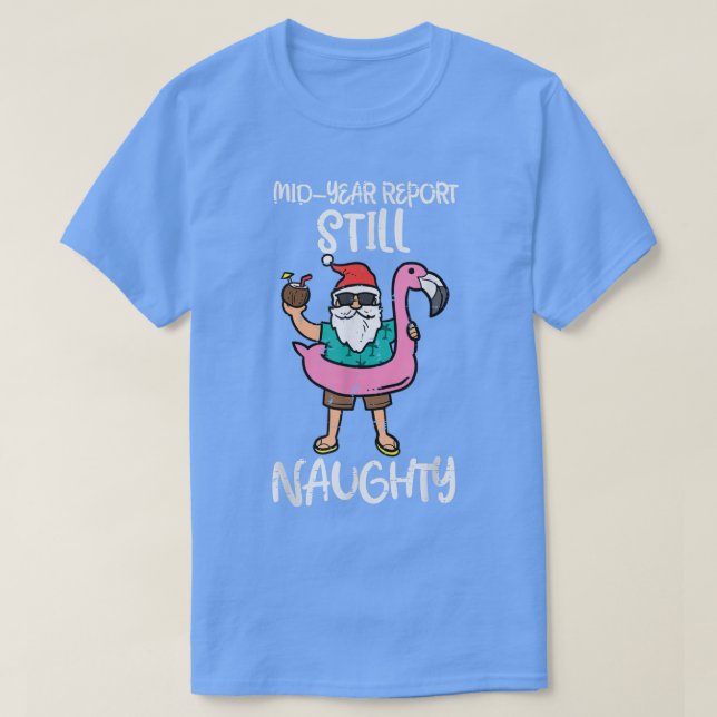 Santa Flamingo Floatie Still Naughty Funny Christm T-Shirt (Design vorne)