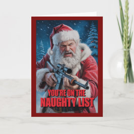 Santa Gun You're On The Naughty List 2A Karte