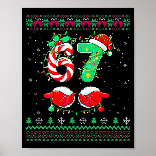 Santa Hands 67 Christmas Ugly Sweater Six Seven Me Poster (Vorne)