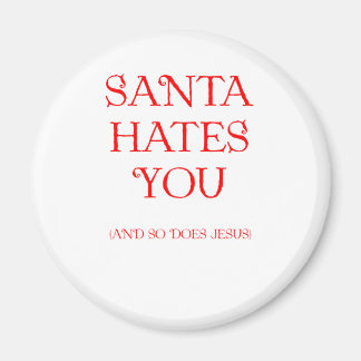 Santa hasst dich magnet