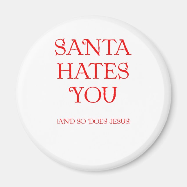 Santa hasst dich magnet (Vorne)