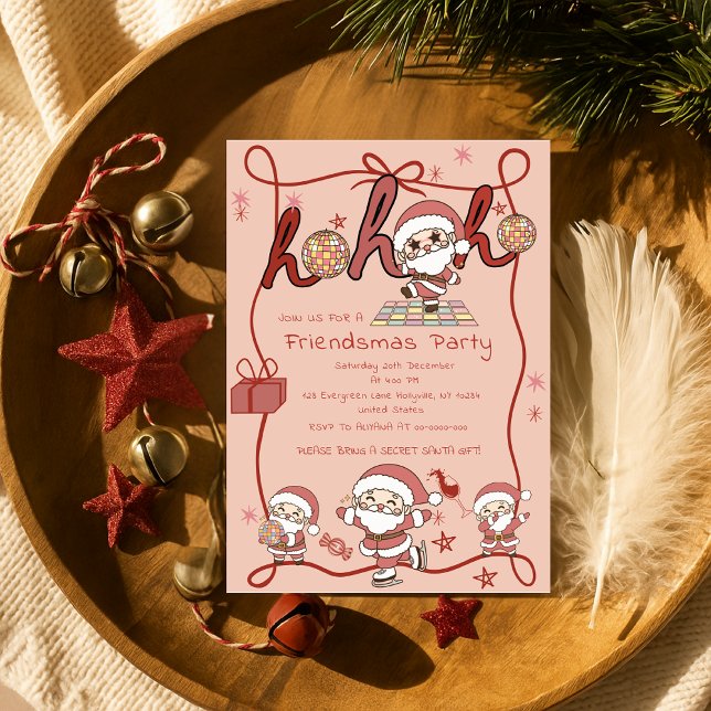 Santa Ho Ho Hos Funny Friendsmas Weihnachtsfeierta Einladung (Von Creator hochgeladen)