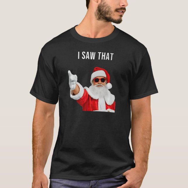 Santa I sah das T-Shirt (Vorderseite)