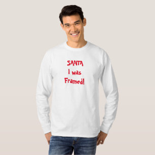 SANTA I WAR GERAHMT T-Shirt