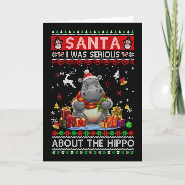 Santa I Was Serious About The Hippo Funny Ugly Chr Karte (Vorderseite)
