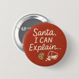Santa, ich kann es erklären Lustiger Weihnachtsquo Button
