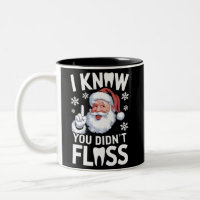 Santa, ich weiß, du hast nicht geflosst Zahnarzt D