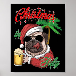 Santa im Juli Weihnachten Mops Santa Kostüm Hund t Poster