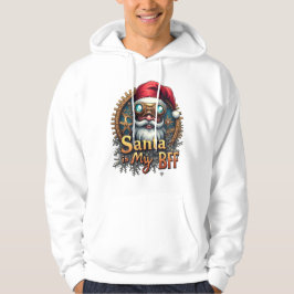Santa Is My BFF Hoodie – Cute Holiday Desig