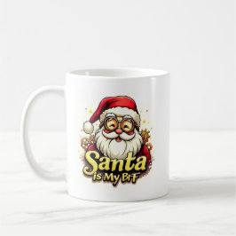 Santa Is My BFF Mug – Funny Christmas Coffee Mug Kaffeetasse