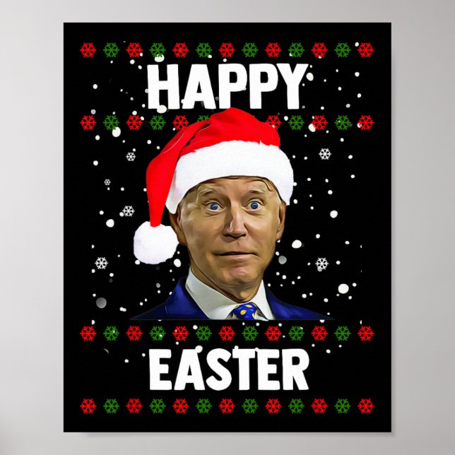 Santa Joe Biden Happy Oaster Ugly Christmas Sweate Poster (Vorne)