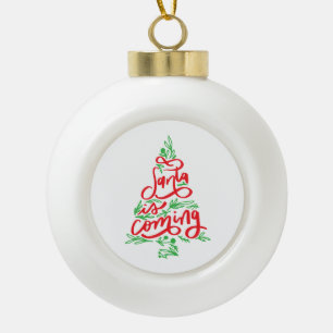 Santa kommt keramik Kugel-Ornament