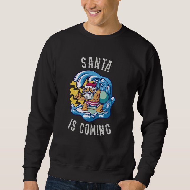 Santa kommt mit Surfboard Sweatshirt (Vorderseite)