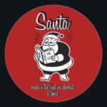 Santa List Naughty oder Nice Christmas Round Aufkl Runder Aufkleber<br><div class="desc">Weitere Koordinationsgegenstände finden Sie in unserer Sammlung "Santa's List: Naughty of Nice".</div>