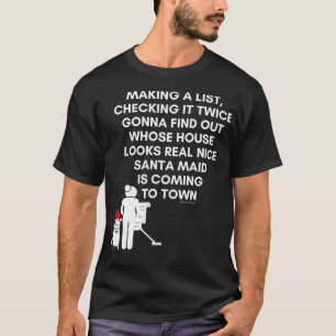 Santa Maid, Reinigungsteam, Hausmeister Humor Chri T-Shirt
