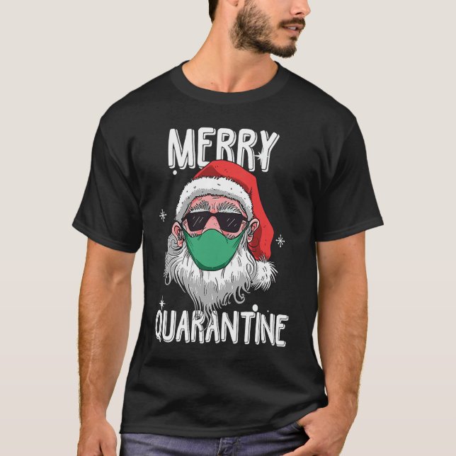 Santa Merry Quarantine Spaß Weihnachtsfeier T-Shirt (Vorderseite)