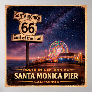 Santa Monica Pier Ende des Trails Centennial Poster