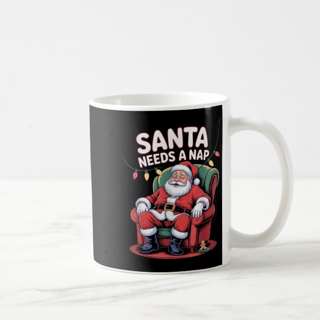 Santa Needs A Nap Funny Christmas Holiday Humor  Kaffeetasse (Rechts)