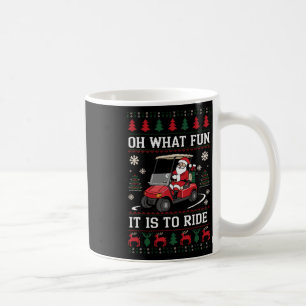 Santa Oh, was Spaß es ist, Golf Cart Lover Ch zu f Kaffeetasse