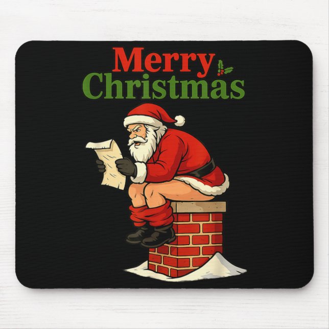 Santa Ong Down Chimney Shirt Funny Naughty Xmas Sa Mousepad (Vorne)