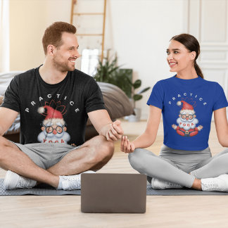Santa Practica Yoga Perfect Holiday Fun Xmas T-Shirt
