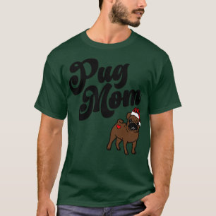 Santa Pug Mama Weihnachten Lustiger Santa Pug Mama T-Shirt