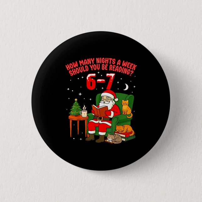 Santa Reading 67 Cat Christmas Six Seven Teacher B Button (Vorderseite)