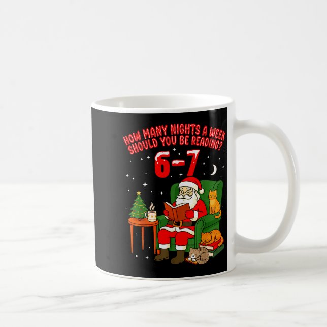 Santa Reading 67 Cat Christmas Six Seven Teacher B Kaffeetasse (Rechts)