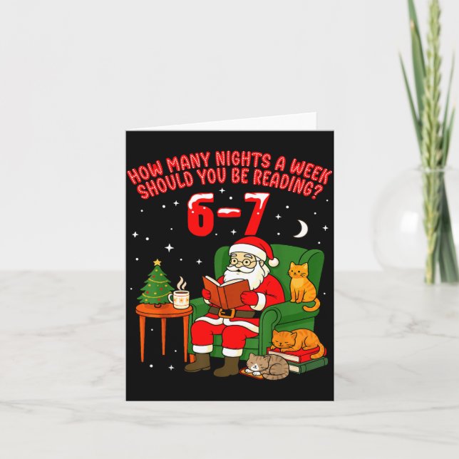 Santa Reading 67 Cat Christmas Six Seven Teacher B Karte (Vorderseite)