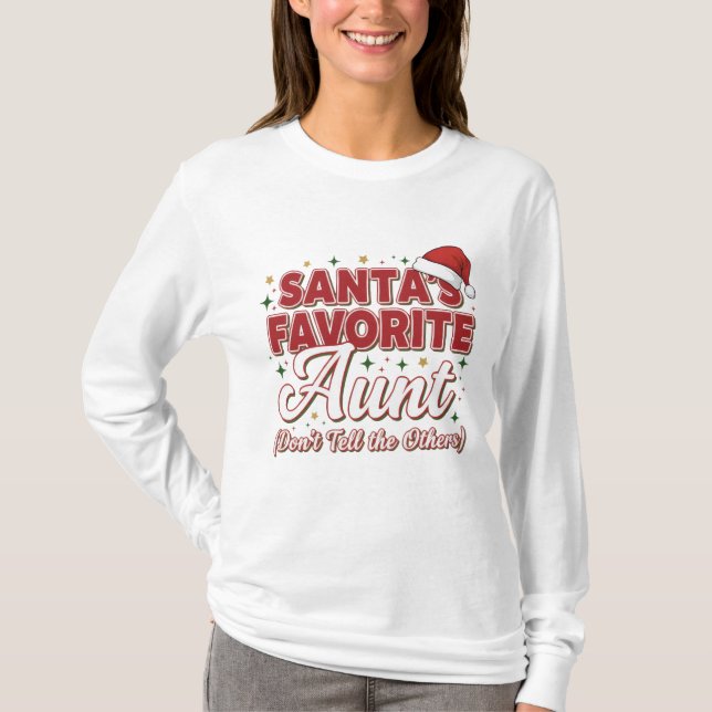 Santa’s Favorite Aunt Christmas Shirt – Funny  (Vorderseite)