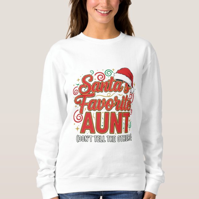 Santa’s Favorite Aunt Christmas Shirt Funny  (Vorderseite)