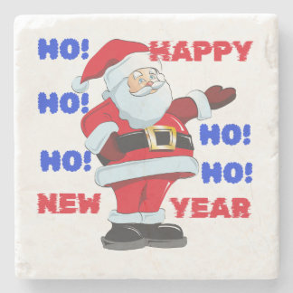 SANTA SAGT; GLÜCKLICH NEUES JAHR. HO! HO! HO! STEINUNTERSETZER