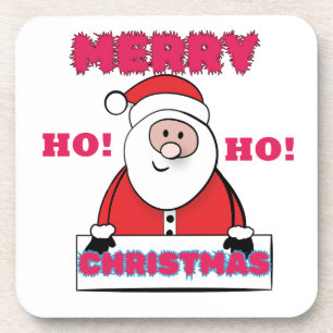 SANTA SAGT; LEIDER CHRISTMAS, HO HO! GETRÄNKEUNTERSETZER