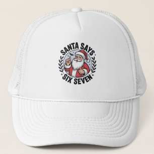 Santa sagt sechs sieben 67 Santa Weihnachten Xmas Truckerkappe