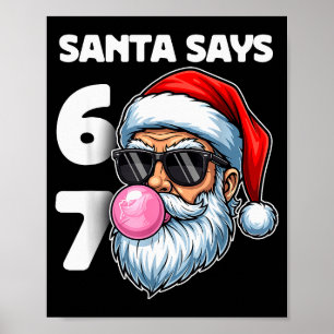 Santa sagt sechs sieben, 6 7 Gen Alpha Meme Slang Poster