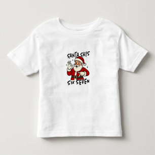 Santa sagt sechs sieben 6 7 Lustiger Brainrot Weih Kleinkind T-shirt
