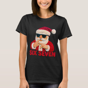 Santa sagt sechs sieben - 6 7 Meme Latch Hook Garn T-Shirt