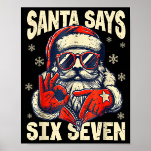 Santa sagt sechs sieben, Lustiges sechs sieben 6 7 Poster