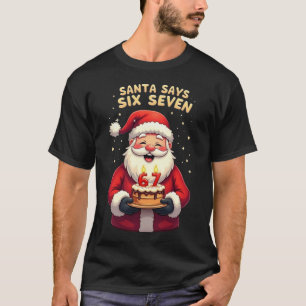 🎅Santa sagt Six Seven Meme – Lustiger Santa hält T-Shirt