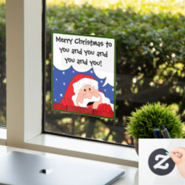 Santa Says Fensteraufkleber