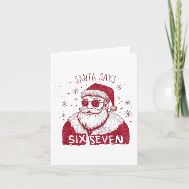 Santa Says Six Seven Christmas 67 Meme Xmas Boys G Karte (Vorderseite)
