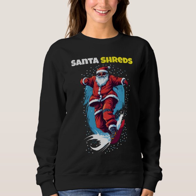 Santa Shred Sweatshirt (Vorderseite)