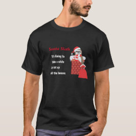 Santa Sloth mit Tasche in Kamin mit Weihnachtsbele T-Shirt